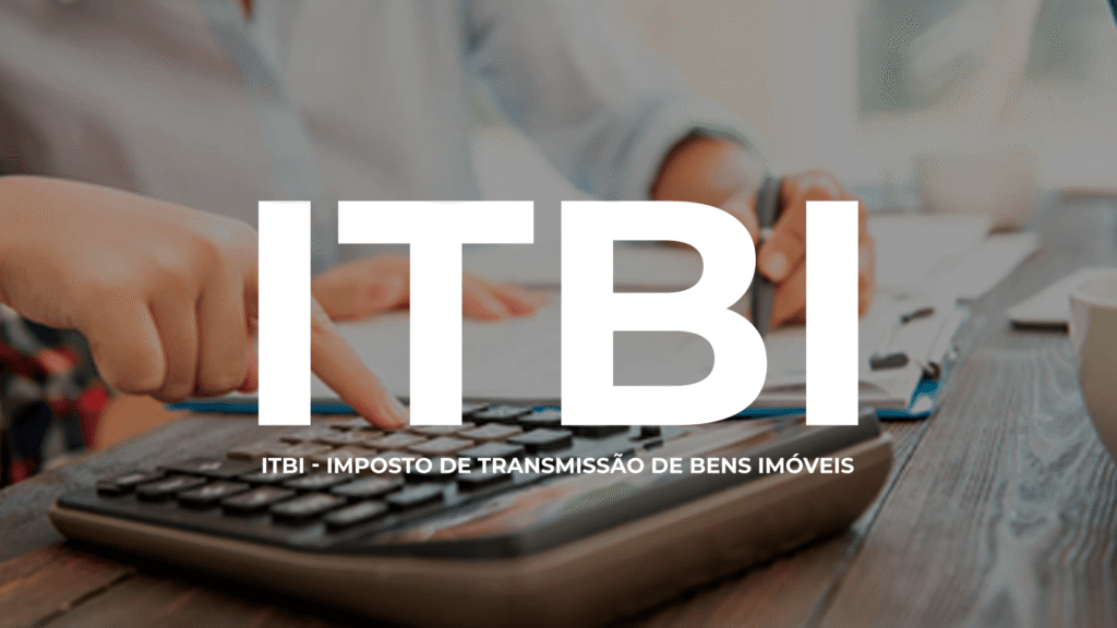 ITBI para Empresas: Como Contestar e Reduzir de Forma Eficaz